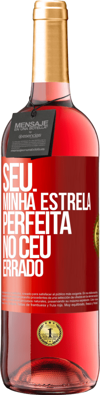 29,95 € | Vinho rosé Edição ROSÉ Seu. Minha estrela perfeita no céu errado Etiqueta Vermelha. Etiqueta personalizável Vinho jovem Colheita 2024 Tempranillo