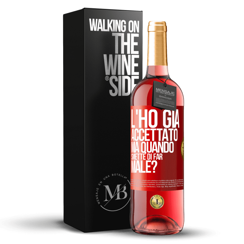 29,95 € Spedizione Gratuita | Vino rosato Edizione ROSÉ L'ho già accettato, ma quando smette di far male? Etichetta Rossa. Etichetta personalizzabile Vino giovane Raccogliere 2023 Tempranillo