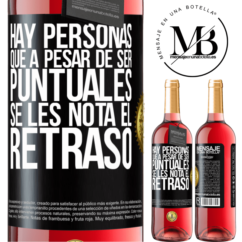 29,95 € Envío gratis | Vino Rosado Edición ROSÉ Hay personas que, a pesar de ser puntuales, se les nota el retraso Etiqueta Negra. Etiqueta personalizable Vino joven Cosecha 2024 Tempranillo