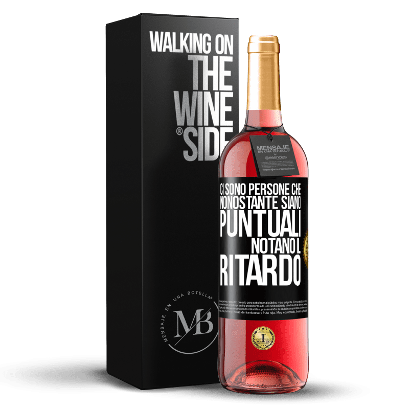 29,95 € Spedizione Gratuita | Vino rosato Edizione ROSÉ Ci sono persone che, nonostante siano puntuali, notano il ritardo Etichetta Nera. Etichetta personalizzabile Vino giovane Raccogliere 2024 Tempranillo