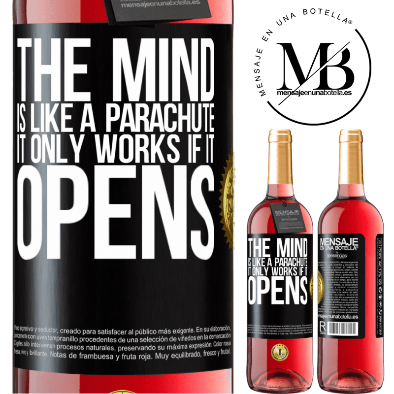 29,95 € Free Shipping | Rosé Wine ROSÉ Edition The mind is like a parachute. It only works if it opens Black Label. Customizable label Young wine Harvest 2022 Tempranillo