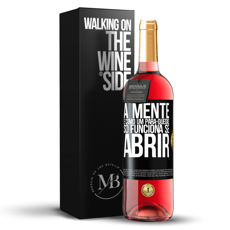 29,95 € Envio grátis | Vinho rosé Edição ROSÉ A mente é como um pára-quedas. Só funciona se abrir Etiqueta Preta. Etiqueta personalizável Vinho jovem Colheita 2024 Tempranillo