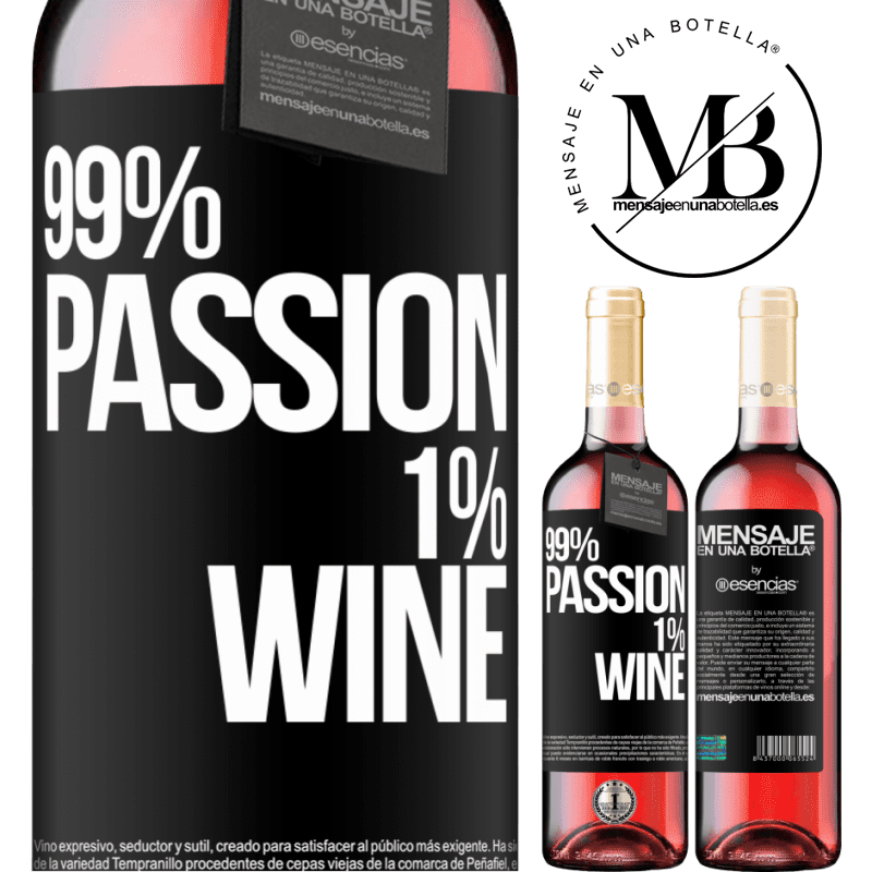 «99% passion, 1% wine» ROSÉエディション