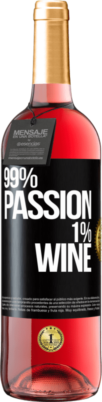 送料無料 | ロゼワイン ROSÉエディション 99% passion, 1% wine ブラックラベル. カスタマイズ可能なラベル 若いワイン 収穫 2023 Tempranillo