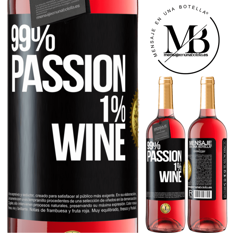 29,95 € Kostenloser Versand | Roséwein ROSÉ Ausgabe 99% passion, 1% wine Schwarzes Etikett. Anpassbares Etikett Junger Wein Ernte 2023 Tempranillo