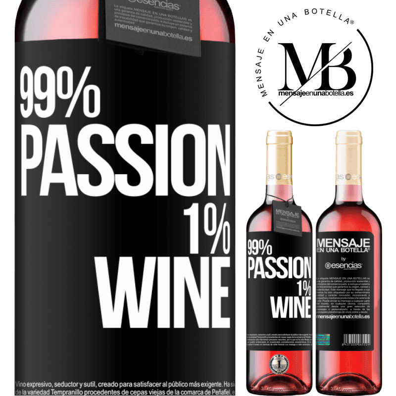 «99% passion, 1% wine» ROSÉ版