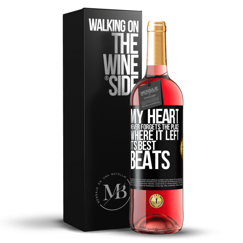 29,95 € Free Shipping | Rosé Wine ROSÉ Edition My heart never forgets the place where it left its best beats Black Label. Customizable label Young wine Harvest 2021 Tempranillo