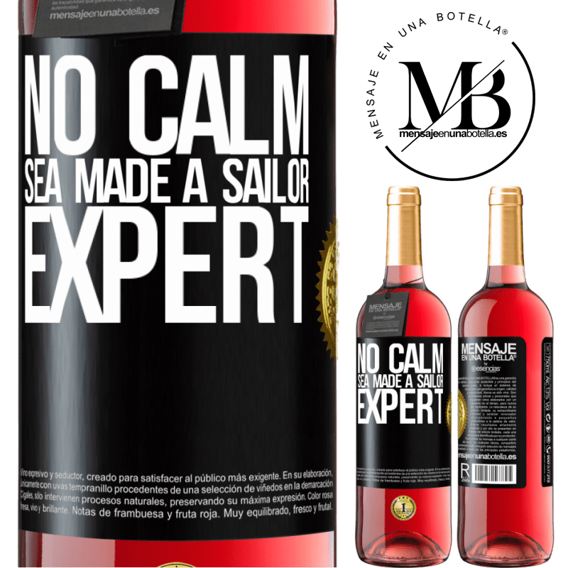 29,95 € Free Shipping | Rosé Wine ROSÉ Edition No calm sea made a sailor expert Black Label. Customizable label Young wine Harvest 2022 Tempranillo