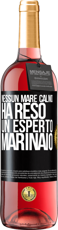 29,95 € | Vino rosato Edizione ROSÉ Nessun mare calmo ha reso un esperto marinaio Etichetta Nera. Etichetta personalizzabile Vino giovane Raccogliere 2023 Tempranillo