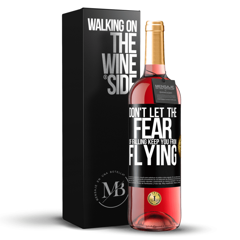 29,95 € Free Shipping | Rosé Wine ROSÉ Edition Don't let the fear of falling keep you from flying Black Label. Customizable label Young wine Harvest 2022 Tempranillo