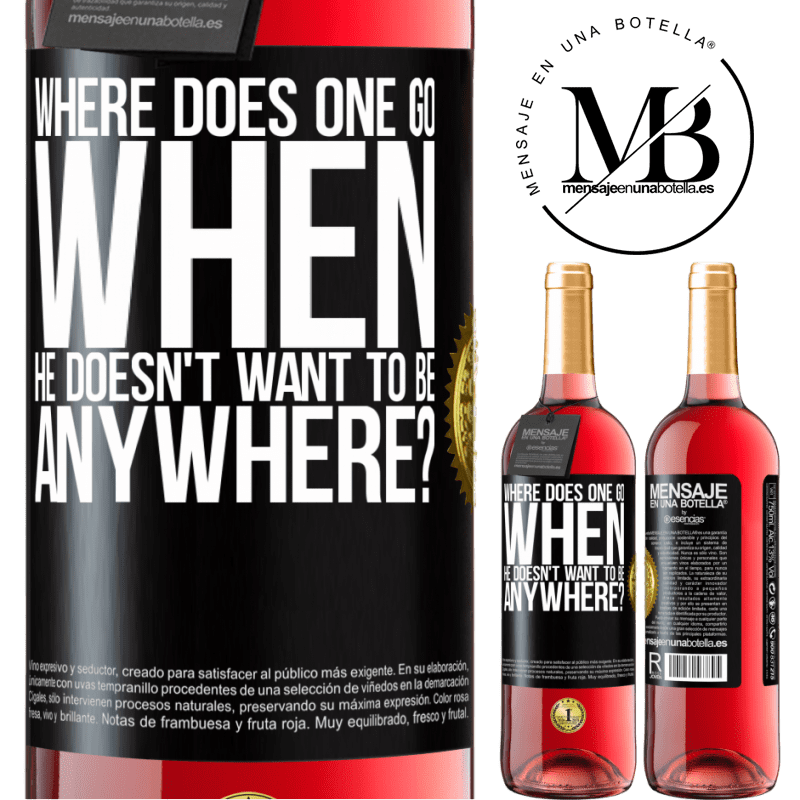 29,95 € Free Shipping | Rosé Wine ROSÉ Edition where does one go when he doesn't want to be anywhere? Black Label. Customizable label Young wine Harvest 2022 Tempranillo