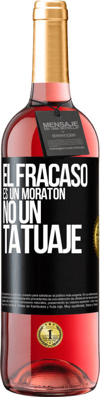 29,95 € Envío gratis | Vino Rosado Edición ROSÉ El fracaso es un moratón, no un tatuaje Etiqueta Negra. Etiqueta personalizable Vino joven Cosecha 2025 Tempranillo