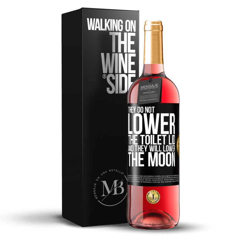29,95 € Бесплатная доставка | Розовое вино Издание ROSÉ Они не опускают крышку унитаза и опускают луну Черная метка. Настраиваемая этикетка Молодое вино Урожай 2024 Tempranillo