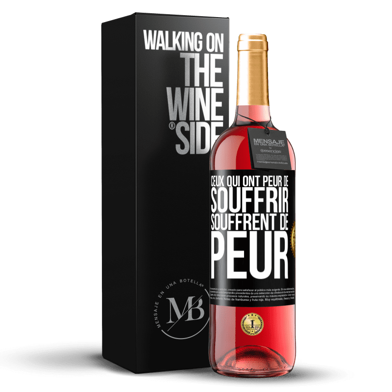 29,95 € Envoi gratuit | Vin rosé Édition ROSÉ Ceux qui ont peur de souffrir, souffrent de peur Étiquette Noire. Étiquette personnalisable Vin jeune Récolte 2024 Tempranillo