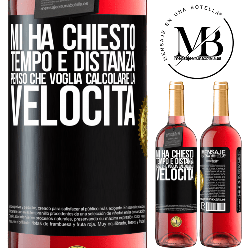 29,95 € Spedizione Gratuita | Vino rosato Edizione ROSÉ Mi ha chiesto tempo e distanza. Penso che voglia calcolare la velocità Etichetta Nera. Etichetta personalizzabile Vino giovane Raccogliere 2023 Tempranillo