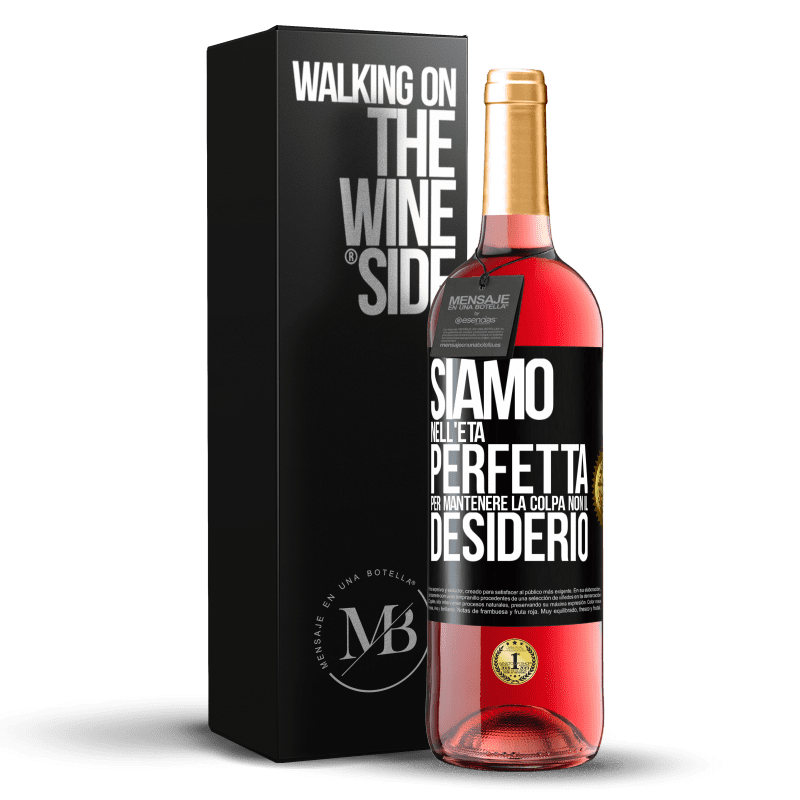 29,95 € Spedizione Gratuita | Vino rosato Edizione ROSÉ Siamo nell'età perfetta per mantenere la colpa, non il desiderio Etichetta Nera. Etichetta personalizzabile Vino giovane Raccogliere 2024 Tempranillo