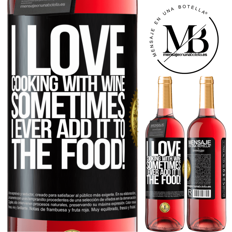 29,95 € Free Shipping | Rosé Wine ROSÉ Edition I love cooking with wine. Sometimes I ever add it to the food! Black Label. Customizable label Young wine Harvest 2022 Tempranillo