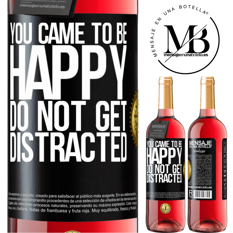 29,95 € Free Shipping | Rosé Wine ROSÉ Edition You came to be happy. Do not get distracted Black Label. Customizable label Young wine Harvest 2022 Tempranillo