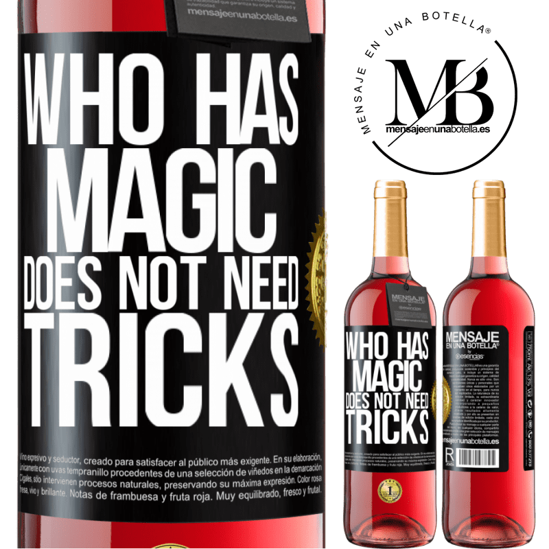 29,95 € Free Shipping | Rosé Wine ROSÉ Edition Who has magic does not need tricks Black Label. Customizable label Young wine Harvest 2025 Tempranillo