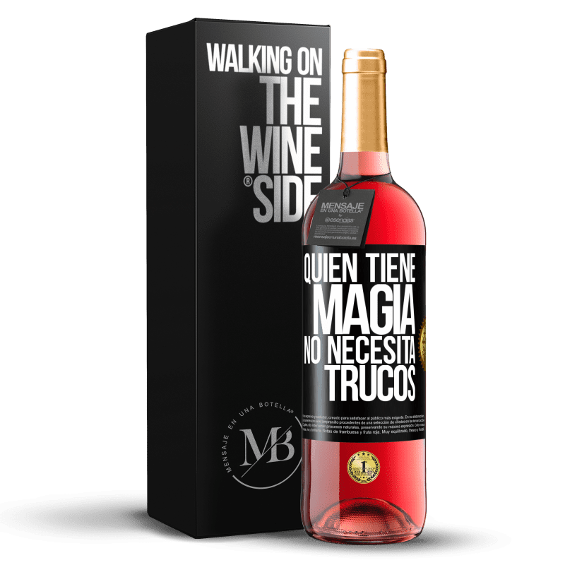 29,95 € Envío gratis | Vino Rosado Edición ROSÉ Quien tiene magia no necesita trucos Etiqueta Negra. Etiqueta personalizable Vino joven Cosecha 2024 Tempranillo