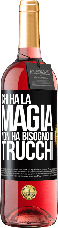 29,95 € Spedizione Gratuita | Vino rosato Edizione ROSÉ Chi ha la magia non ha bisogno di trucchi Etichetta Nera. Etichetta personalizzabile Vino giovane Raccogliere 2025 Tempranillo
