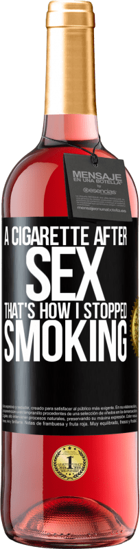 29,95 € | ロゼワイン ROSÉエディション セックスの後のタバコ。それは私が喫煙をやめた方法です ブラックラベル. カスタマイズ可能なラベル 若いワイン 収穫 2023 Tempranillo