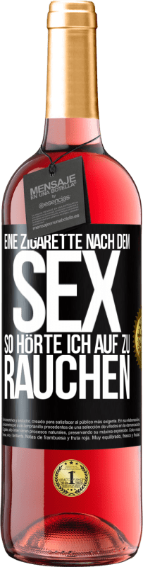 29,95 € | Roséwein ROSÉ Ausgabe Eine Zigarette nach dem Sex. So hörte ich auf zu rauchen Schwarzes Etikett. Anpassbares Etikett Junger Wein Ernte 2023 Tempranillo