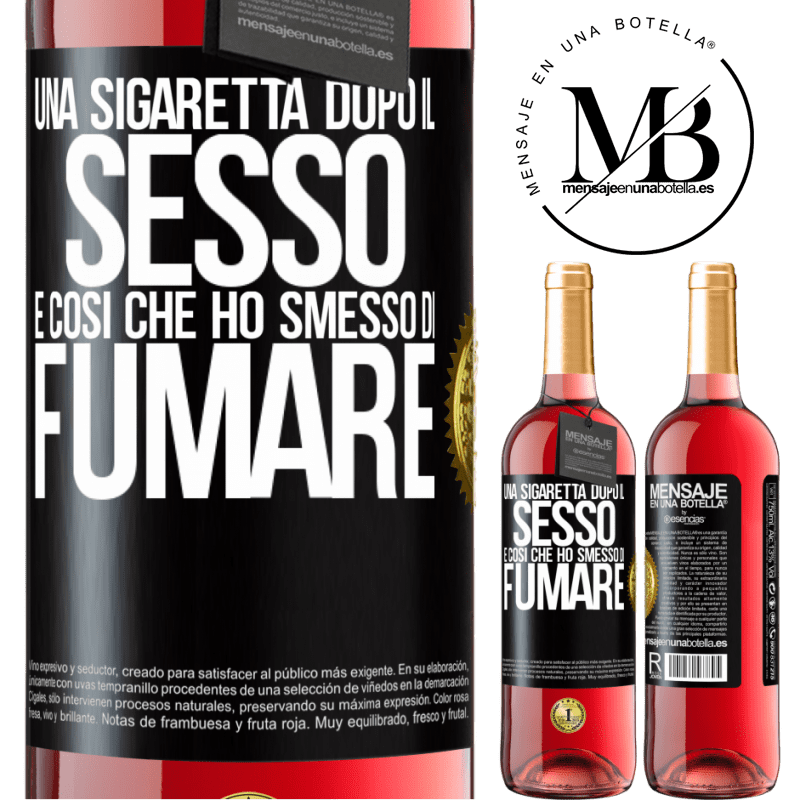 29,95 € Spedizione Gratuita | Vino rosato Edizione ROSÉ Una sigaretta dopo il sesso. È così che ho smesso di fumare Etichetta Nera. Etichetta personalizzabile Vino giovane Raccogliere 2023 Tempranillo