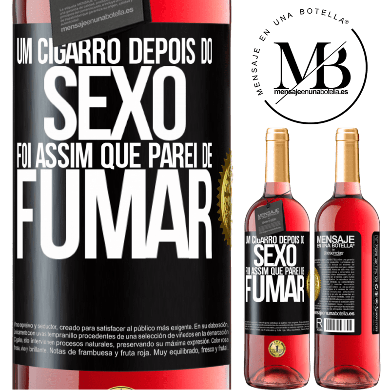 29,95 € Envio grátis | Vinho rosé Edição ROSÉ Um cigarro depois do sexo. Foi assim que parei de fumar Etiqueta Preta. Etiqueta personalizável Vinho jovem Colheita 2023 Tempranillo