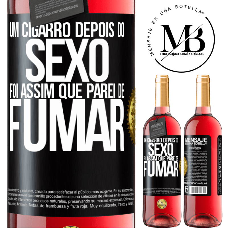 29,95 € Envio grátis | Vinho rosé Edição ROSÉ Um cigarro depois do sexo. Foi assim que parei de fumar Etiqueta Preta. Etiqueta personalizável Vinho jovem Colheita 2025 Tempranillo