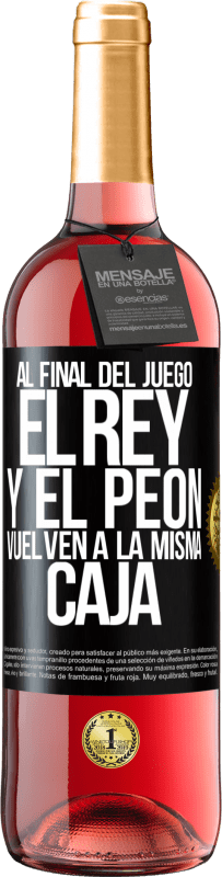 29,95 € Envío gratis | Vino Rosado Edición ROSÉ Al final del juego, el rey y el peón vuelven a la misma caja Etiqueta Negra. Etiqueta personalizable Vino joven Cosecha 2025 Tempranillo