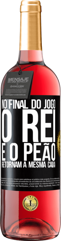 29,95 € Envio grátis | Vinho rosé Edição ROSÉ No final do jogo, o rei e o peão retornam à mesma caixa Etiqueta Preta. Etiqueta personalizável Vinho jovem Colheita 2025 Tempranillo