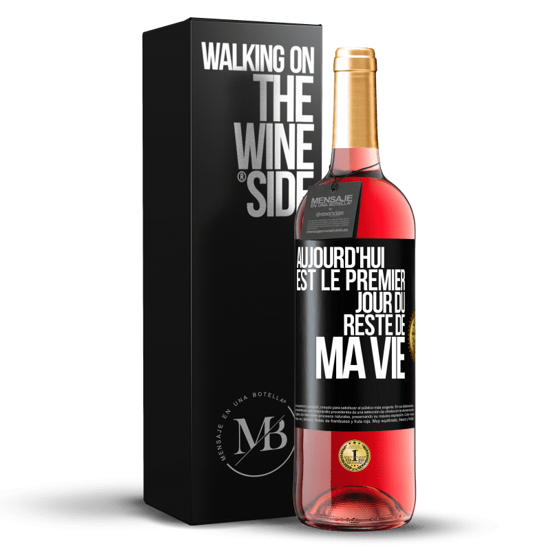 29,95 € Envoi gratuit | Vin rosé Édition ROSÉ Aujourd'hui est le premier jour du reste de ma vie Étiquette Noire. Étiquette personnalisable Vin jeune Récolte 2024 Tempranillo