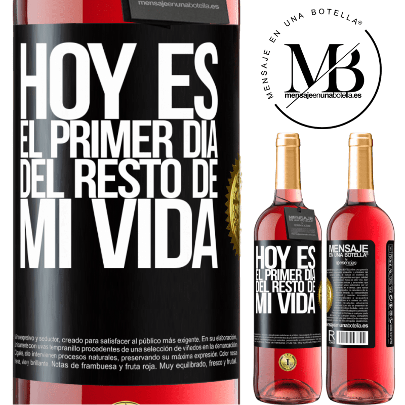 29,95 € Envío gratis | Vino Rosado Edición ROSÉ Hoy es el primer día del resto de mi vida Etiqueta Negra. Etiqueta personalizable Vino joven Cosecha 2023 Tempranillo