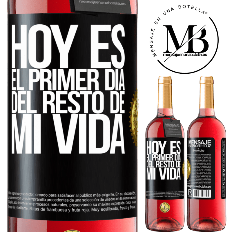 29,95 € Envío gratis | Vino Rosado Edición ROSÉ Hoy es el primer día del resto de mi vida Etiqueta Negra. Etiqueta personalizable Vino joven Cosecha 2025 Tempranillo