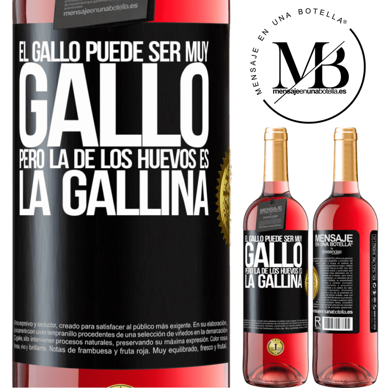 29,95 € Envío gratis | Vino Rosado Edición ROSÉ El gallo puede ser muy gallo, pero la de los huevos es la gallina Etiqueta Negra. Etiqueta personalizable Vino joven Cosecha 2024 Tempranillo