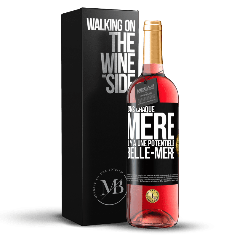 29,95 € Envoi gratuit | Vin rosé Édition ROSÉ Dans chaque mère il y a une potentielle belle-mère Étiquette Noire. Étiquette personnalisable Vin jeune Récolte 2024 Tempranillo