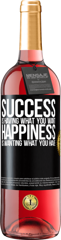 29,95 € | Rosé Wine ROSÉ Edition success is having what you want. Happiness is wanting what you have Black Label. Customizable label Young wine Harvest 2023 Tempranillo