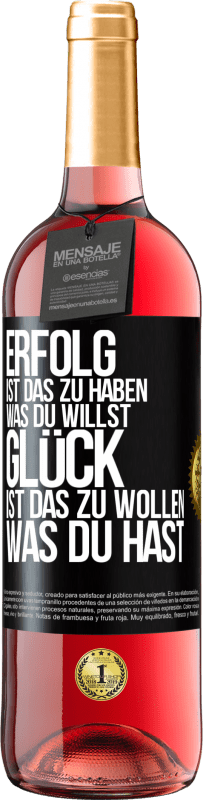 29,95 € | Roséwein ROSÉ Ausgabe Erfolg ist, das zu haben, was du willst. Glück ist, das zu wollen, was du hast Schwarzes Etikett. Anpassbares Etikett Junger Wein Ernte 2024 Tempranillo