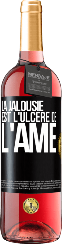 29,95 € | Vin rosé Édition ROSÉ La jalousie est l'ulcère de l'âme Étiquette Noire. Étiquette personnalisable Vin jeune Récolte 2023 Tempranillo