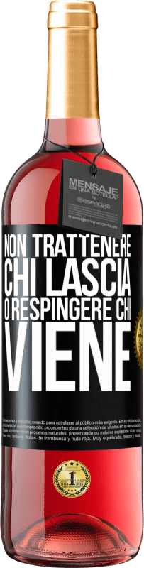 29,95 € | Vino rosato Edizione ROSÉ Non trattenere chi lascia o respingere chi viene Etichetta Nera. Etichetta personalizzabile Vino giovane Raccogliere 2024 Tempranillo