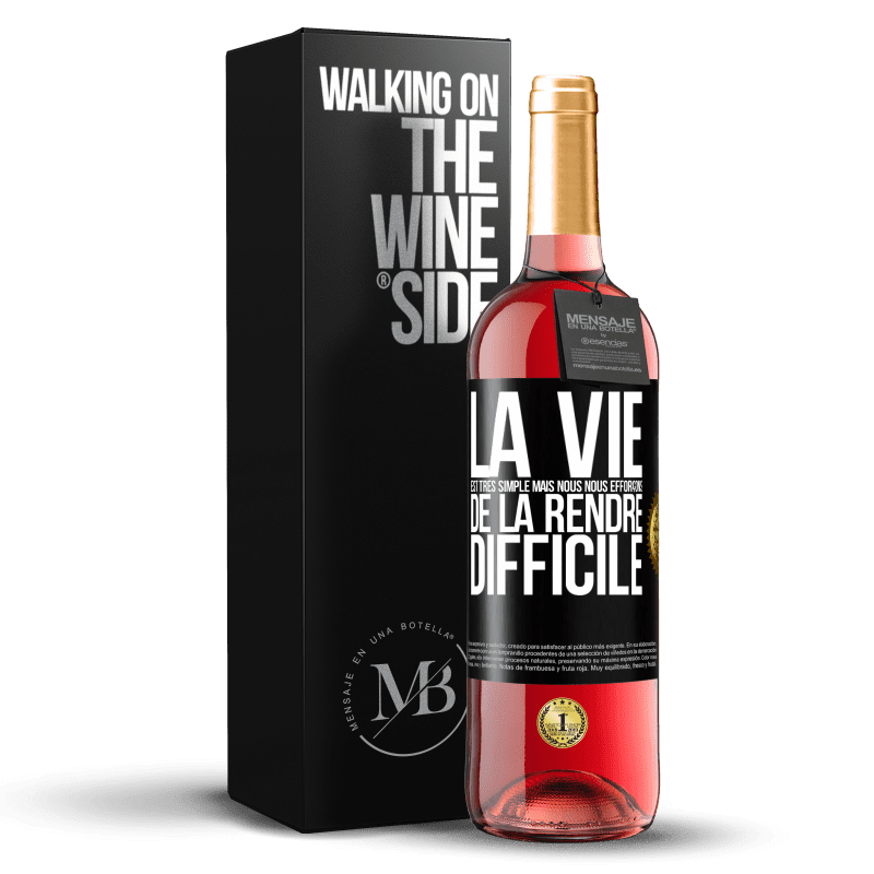 29,95 € Envoi gratuit | Vin rosé Édition ROSÉ La vie est très simple mais nous nous efforçons de la rendre difficile Étiquette Noire. Étiquette personnalisable Vin jeune Récolte 2024 Tempranillo