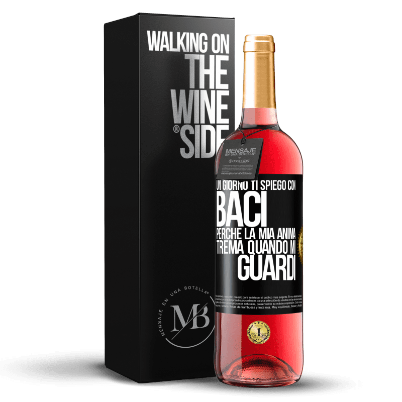 29,95 € Spedizione Gratuita | Vino rosato Edizione ROSÉ Un giorno ti spiego con baci perché la mia anima trema quando mi guardi Etichetta Nera. Etichetta personalizzabile Vino giovane Raccogliere 2024 Tempranillo