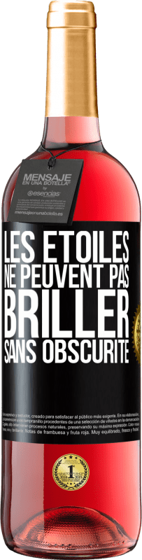 29,95 € Envoi gratuit | Vin rosé Édition ROSÉ Les étoiles ne peuvent pas briller sans obscurité Étiquette Noire. Étiquette personnalisable Vin jeune Récolte 2025 Tempranillo