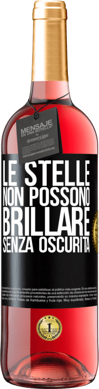 29,95 € Spedizione Gratuita | Vino rosato Edizione ROSÉ Le stelle non possono brillare senza oscurità Etichetta Nera. Etichetta personalizzabile Vino giovane Raccogliere 2025 Tempranillo