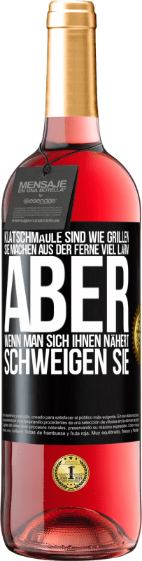 29,95 € | Roséwein ROSÉ Ausgabe Klatschmäule sind wie Grillen: sie machen aus der Ferne viel Lärm, aber wenn man sich ihnen nähert, schweigen sie Schwarzes Etikett. Anpassbares Etikett Junger Wein Ernte 2025 Tempranillo