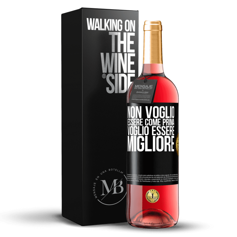 29,95 € Spedizione Gratuita | Vino rosato Edizione ROSÉ Non voglio essere come prima, voglio essere migliore Etichetta Nera. Etichetta personalizzabile Vino giovane Raccogliere 2024 Tempranillo