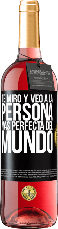 «Te miro y veo a la persona más perfecta del mundo» Edición ROSÉ