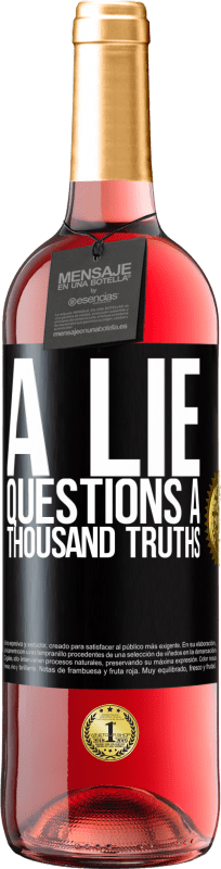 29,95 € | Rosé Wine ROSÉ Edition A lie questions a thousand truths Black Label. Customizable label Young wine Harvest 2024 Tempranillo