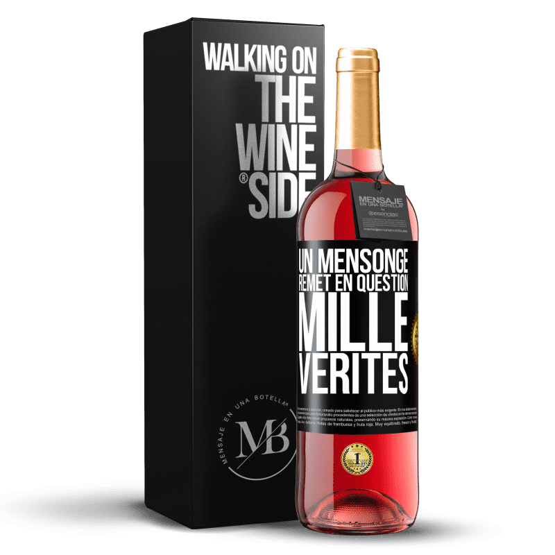 29,95 € Envoi gratuit | Vin rosé Édition ROSÉ Un mensonge remet en question mille vérités Étiquette Noire. Étiquette personnalisable Vin jeune Récolte 2024 Tempranillo